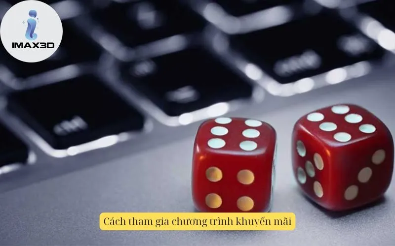 Cách tham gia chương trình khuyến mãi