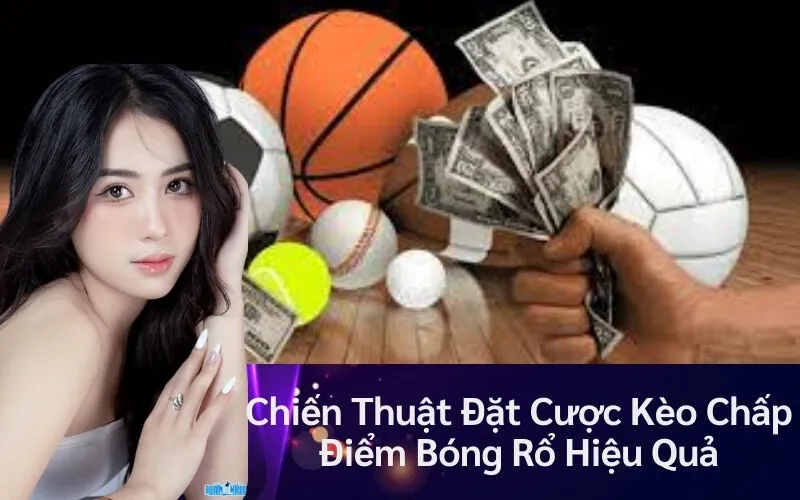 Chiến Thuật Đặt Cược Kèo Chấp Điểm Bóng Rổ Hiệu Quả