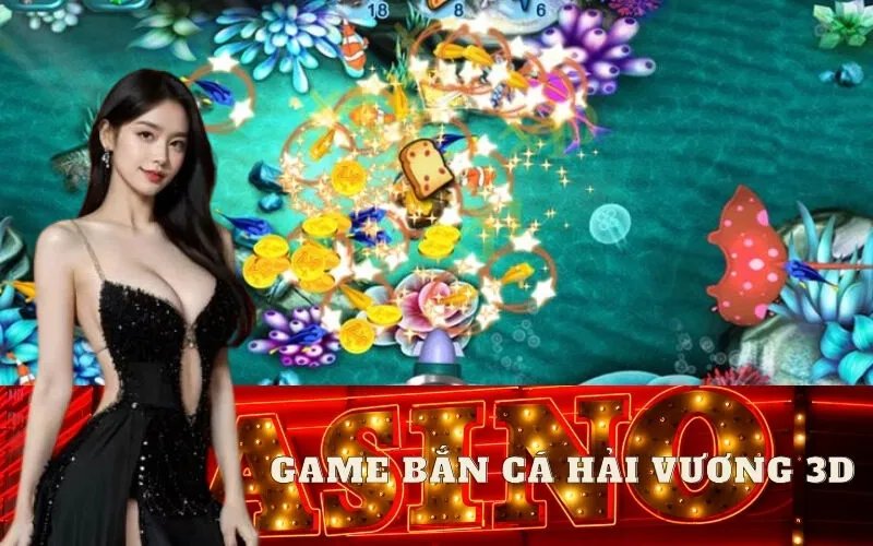 Game bắn cá Hải Vương 3D