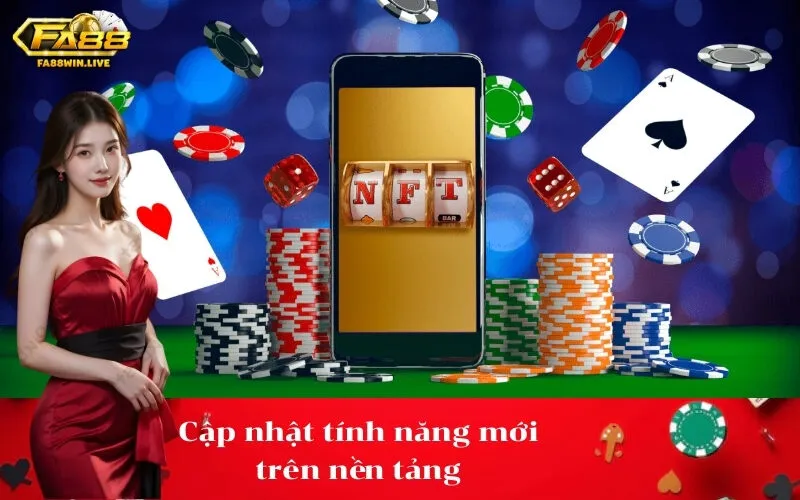 Cập nhật tính năng mới trên nền tảng