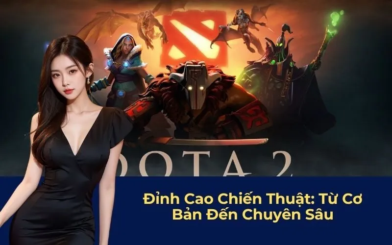 Đỉnh Cao Chiến Thuật: Từ Cơ Bản Đến Chuyên Sâu